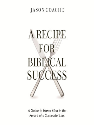 cover image of A Recipe For Biblical Success